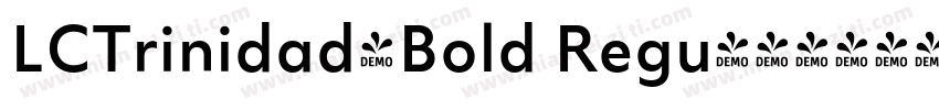 LCTrinidad-Bold Regu字体转换